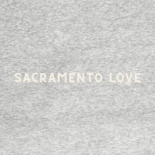 Sacramento Love T-Shirt